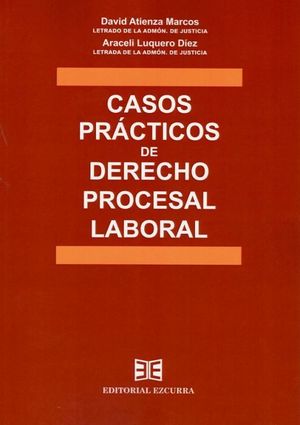 CASOS PRÁCTICOS DE DERECHO PROCESAL LABORAL