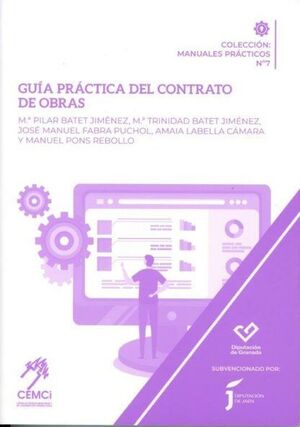 GUÍA PRÁCTICA DEL CONTRATO DE OBRAS