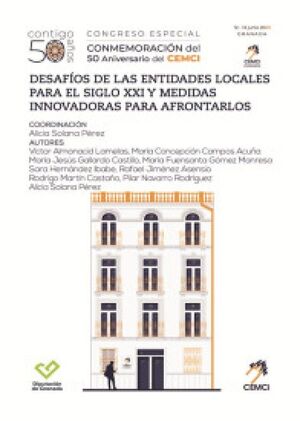 DESAFÍOS DE LAS ENTIDADES LOCALES PARA EL SIGLO XXI Y MEDIDAS INNOVADORAS PARA A