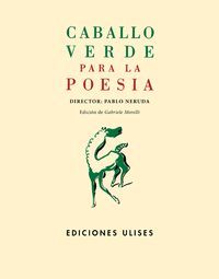 CABALLO VERDE PARA LA POESIA