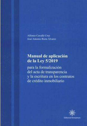MANUAL DE APLICACION DE LA LEY 5/2019 PARA LA FORMALIZACION DEL ACTA DE TRANSPAR