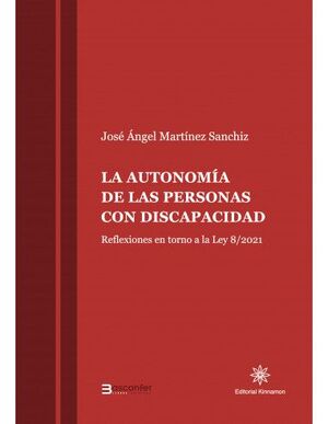 LA AUTONOMÍA DE LAS PERSONAS CON DISCAPACIDAD