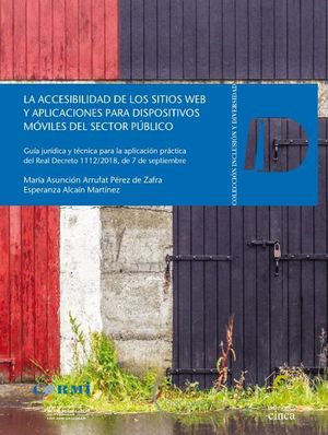 LA ACCESIBILIDAD DE LOS SITIOS WEB Y APLICACIONES PARA DISPOSITIVOS MOVILES DEL SECTOR PUBLICO