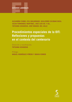 PROCEDIMIENTOS ESPECIALES DE LA OIT: REFLEXIONES Y PROPUESTAS EN EL CONTEXTO DEL