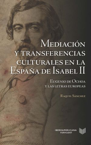 MEDIACION Y TRANSFERENCIAS CULTURALES EN LA ESPAÑA DE ISABEL