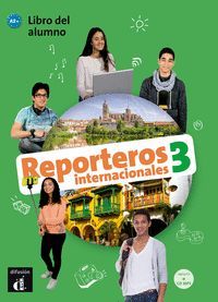 REPORTEROS INTERNACIONALES 3 A2 LIBRO DEL ALUMNO CD