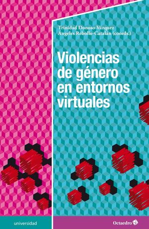 VIOLENCIAS DE GÉNERO EN ENTORNOS VIRTUALES
