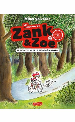 LAS AVENTURAS DE ZANK & ZOE 1