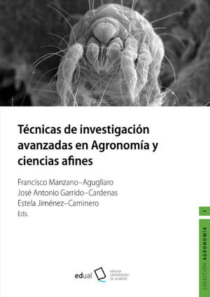TECNICAS DE INVESTIGACION AVANZADAS EN AGRONOMIA Y CIENCIAS