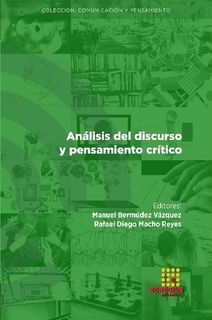 ANÁLISIS DEL DISCURSO Y PENSAMIENTO CRÍTICO