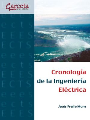 CRONOLOGIA DE LA INGENIERIA ELECTRICA