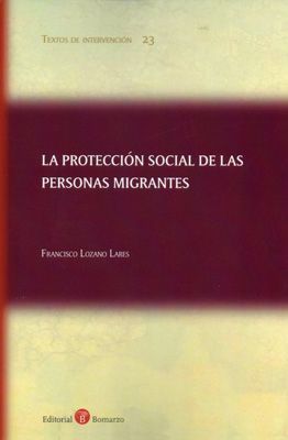 LA PROTECCIÓN SOCIAL DE LAS PERSONAS MIGRANTES