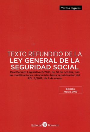 TEXTO REFUNDIDO DE LA LEY GENERAL DE LA SEGURIDAD