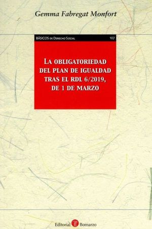 LA OBLIGATORIEDAD DEL PLAN DE IGUALDAD TRAS EL RDL 6/2019, DE 1 DE MARZO