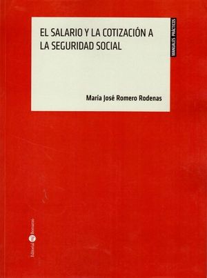 EL SALARIO Y LA COTIZACION A LA SEGURIDAD SOCIAL