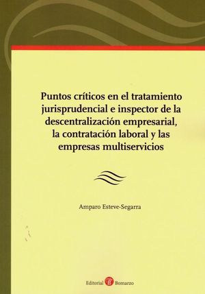 PUNTOS CRITICOS EN EL TRATAMIENTO JURISPRUDENCIAL E INSPECTOR DE LA