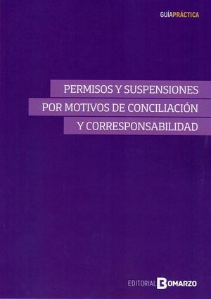 PERMISOS Y SUSPENSIONES POR MOTIVOS DE CONCILIACIÓN Y CORRESPONSABILIDAD