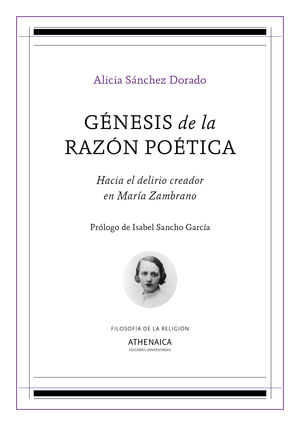 GÉNESIS DE LA RAZÓN POÉTICA.