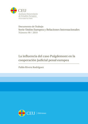 LA INFLUENCIA DEL CASO PUIGDEMONT EN LA COOPERACION JUDICIAL PENA