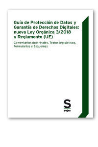 GUIA DE PROTECCION DE DATOS Y GARANTIA DE DERECHOS DIGITALES: