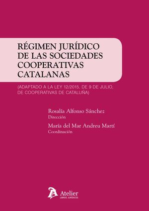 REGIMEN JURIDICO DE LAS SOCIEDADES COOPERATIVAS CATALANAS