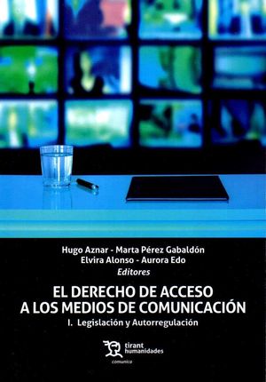 EL DERECHO DE ACCESO A LOS MEDIOS DE COMUNICACIÓN