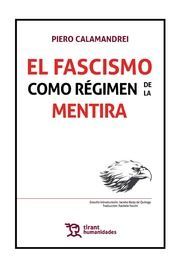 FASCISMO COMO REGIMEN DE LA MENTIRA