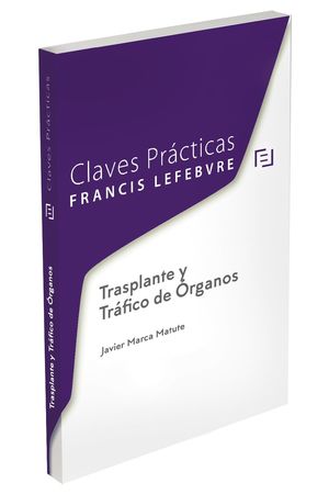 CLAVES PRÁCTICAS TRASPLANTE Y TRÁFICO DE ÓRGANOS
