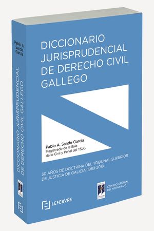 DICCIONARIO JURISPRUDENCIAL DE DERECHO CIVIL GALLEGO