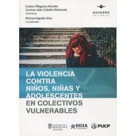 LA VIOLENCIA CONTRA NIÑOS, NIÑAS Y ADOLESCENTES EN COLECTIVOS VULNERABLES