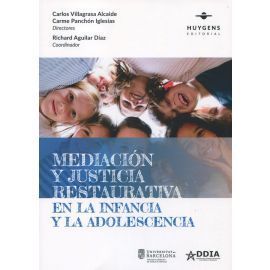 MEDIACION Y JUSTICIA RESTAURATIVA EN LA INFANCIA Y LA ADOLESCENCIA