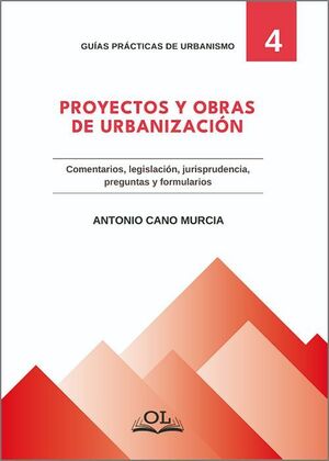 PROYECTOS Y OBRAS DE URBANIZACIÓN.