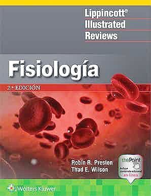 FISIOLOGÍA (LIPPINCOTT ILLUSTRATED REVIEWS)