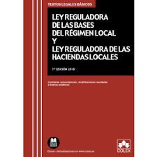 LEY REGULADORA DE LAS BASES DEL REGIMEN LOCAL Y LEY REGULADORA DE LAS HACIENDAS LOCALES