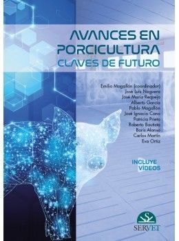 AVANCES EN PORCICULTURA. CLAVES DE FUTURO