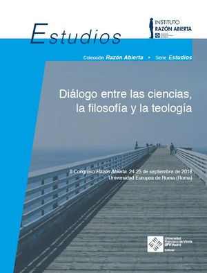 DIÁLOGO ENTRE LAS CIENCIAS, LA FILOSOFÍA Y LA TEOLOGÍA