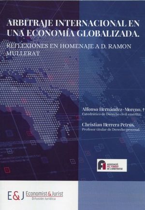 ARBITRAJE INTERNACIONAL EN UNA ECONOMÍA GLOBALIZADA.