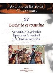 BESTIARIO CERVANTINO. CERVANTES Y LOS ANIMALES