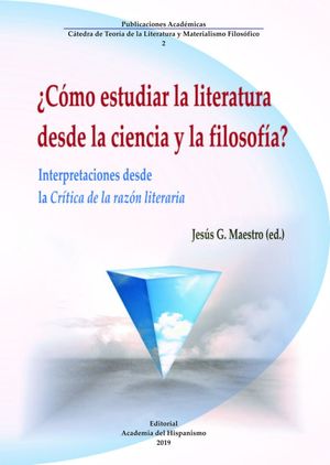 ¿CÓMO ESTUDIAR LA LITERATURA DESDE LA CIENCIA Y LA FILOSOFÍA?