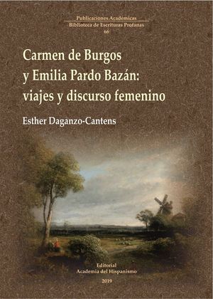CARMEN DE BURGOS Y EMILIA PARDO BAZAN: