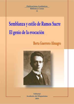 SEMBLANZA Y ESTILO DE RAMOS SUCRE