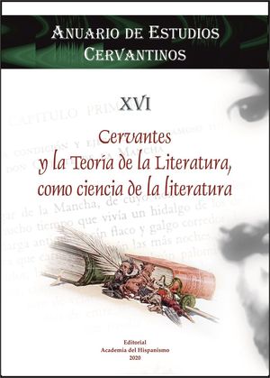 CERVANTES Y LA TEORÍA DE LA LITERATURA, COMO CIENCIA DE LA LITERATURA