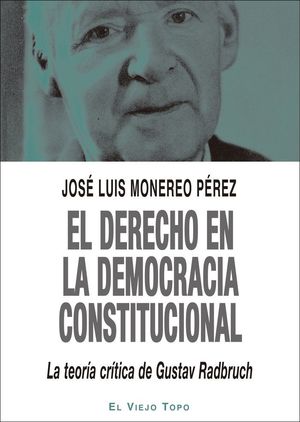 EL DERECHO EN LA DEMOCRACIA CONSTITUCIONAL