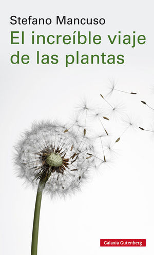 EL INCREIBLE VIAJE DE LAS PLANTAS