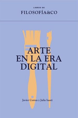 EL ARTE EN LA ERA DIGITAL