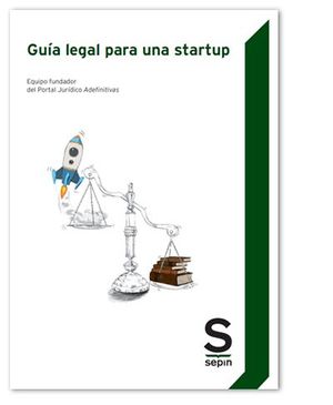 GUÍA LEGAL PARA UNA STARTUP