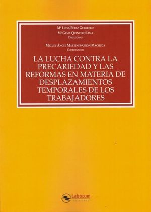 LUCHA CONTRA LA PRECARIEDAD Y LAS REFORMAS EN MATERIA DE