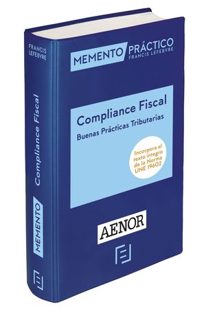 MEMENTO PRACTICO COMPLIANCE FISCAL BUENAS PRACTICAS TRIBUTARIAS