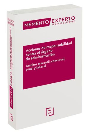 ACCIONES RESPONSABILIDAD CONTRA EL ORGANO DE ADMINISTRACION