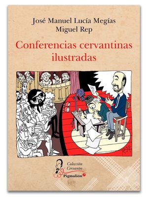 CONFERENCIAS CERVANTINAS ILUSTRADAS